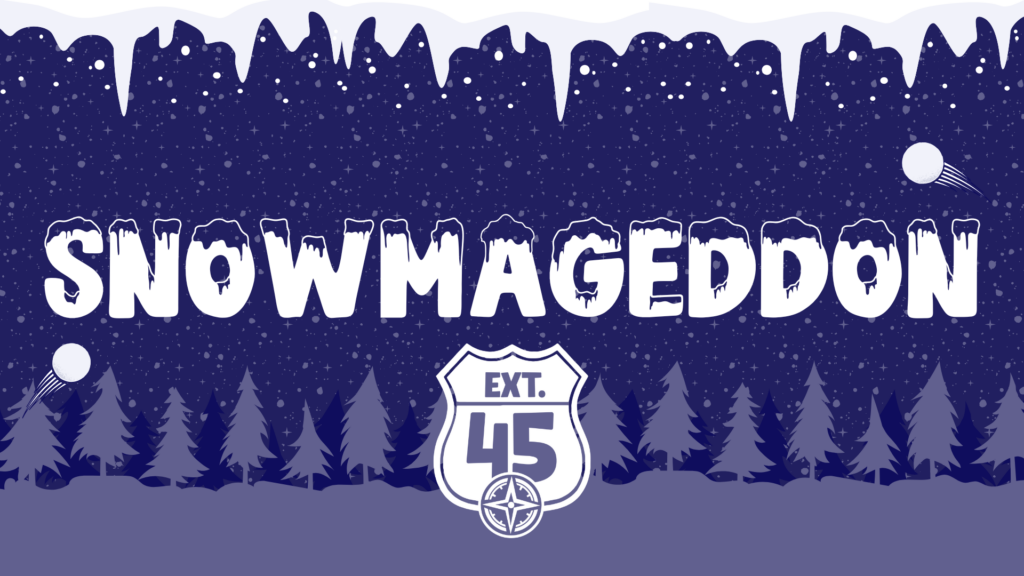 EXT 45 Snowmageddon 2025 Main Graphic