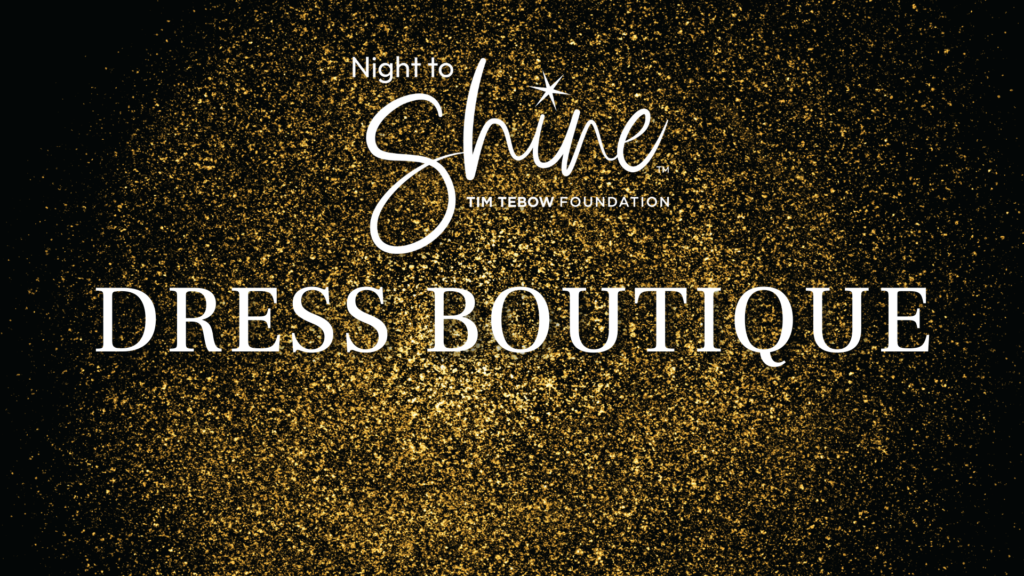 Night to Shine Dress Boutique 2025 Graphic