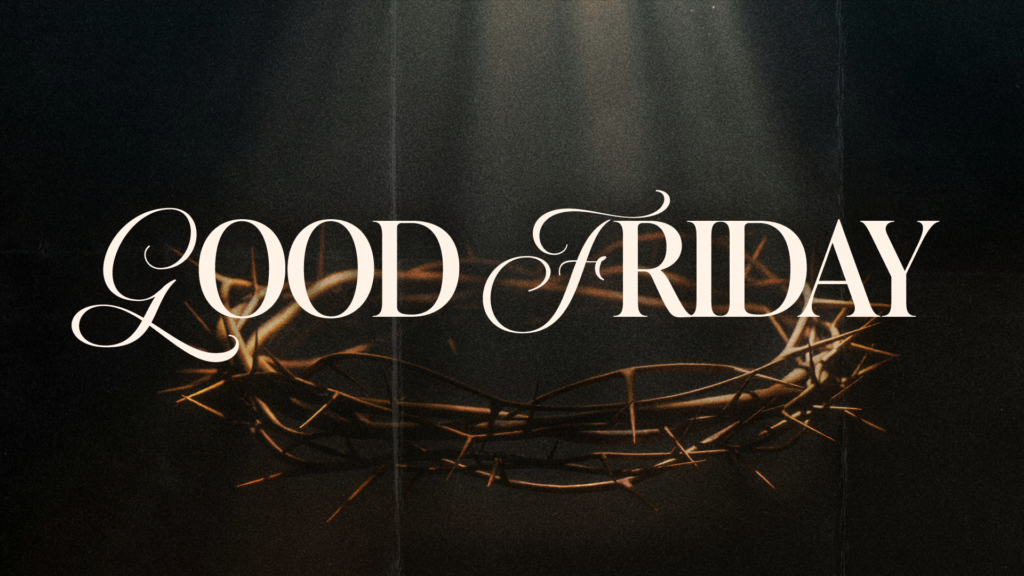 Good Friday 2026 Main Graphic