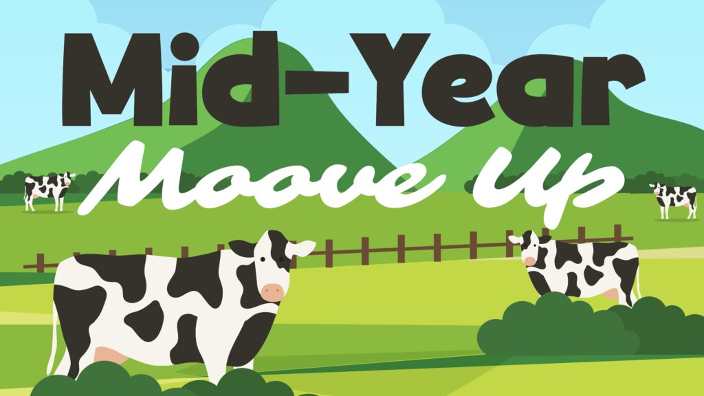Mid-Year Move Up illustration with cows in a green pasture.
