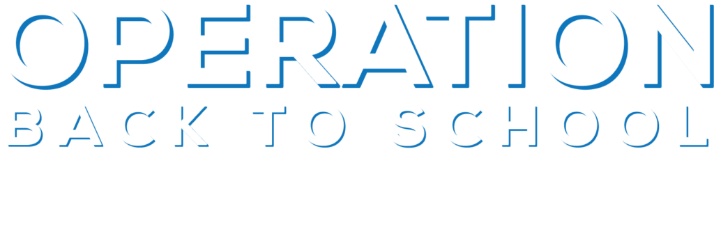 Operation Back to School